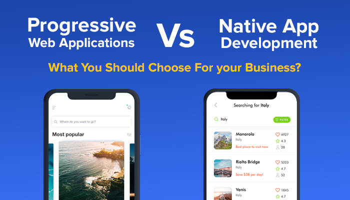 Progressive Web Applications Vs Native App Development