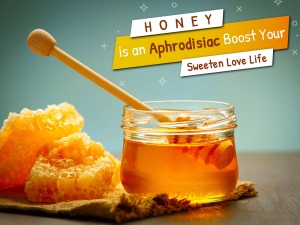 Honey Is An Aphrodisiac: Boost Your Sweeten Love Life